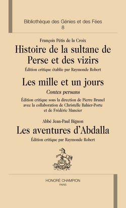 Histoire de la sultane de perse et des vizirs - les mille et un jours, contes persans - les aventures d'abdalla
