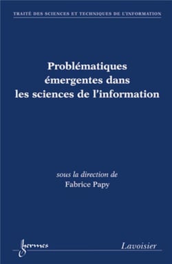 Problématiques émergentes dans les sciences de l'information