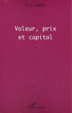 VALEUR, PRIX ET CAPITAL