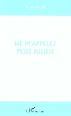 Ne m'appelez plus julien