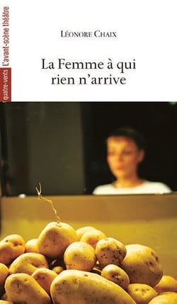 La femme à qui rien n'arrive