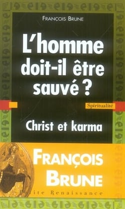 L'homme doit-il etre sauve ?