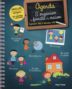 AGENDA S'ORGANISER EN FAMILLE A LA MAISON (SEPT 2015-DEC 2016)