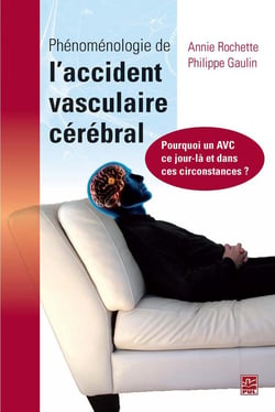 Phénomenologie de l'accident vasculaire cérébral - pourquoi un AVC ce jour-là et dans ces circonstances ?