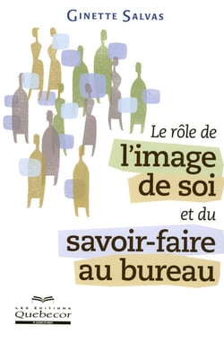 Le role de l image de soi et du savoir faire au bureau