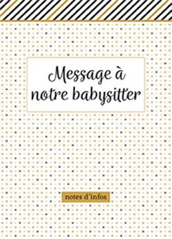Message à notre babysitter