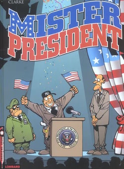 Mister President - Tome 1 - Mister President T1