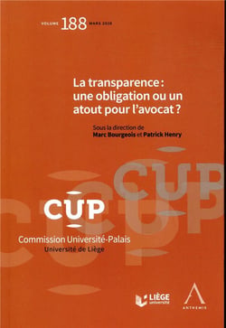 La transparence : une obligation ou un atout pour l'avocat ?