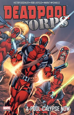 Deadpool corps Tome 1 : a-Pool-calypse now