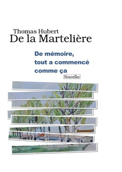 De mémoire, tout a commencé comme ça
