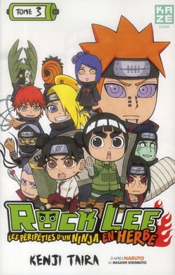 Rock Lee, les péripéties d'un ninja en herbe t.3