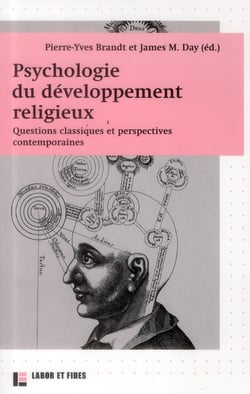 Psychologie du développement religieux - questions classiques et perspectives contemporaines