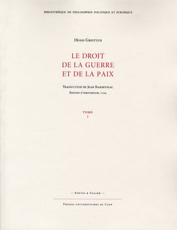 Le droit de la guerre et de la paix Tome 1