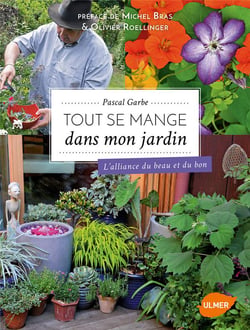 Tout se mange dans mon jardin - l'alliance du beau et du bon