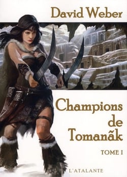 Champions de Tomanak Tome 1