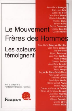 FRERES DES HOMMES LES ACTEURS TEMOIGNENT