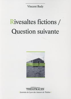 Rivesaltes fictions - question suivante