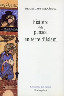 Histoire de la pensée en terre d'islam