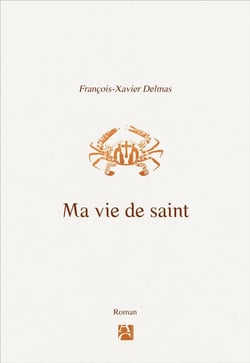 Ma vie de saint