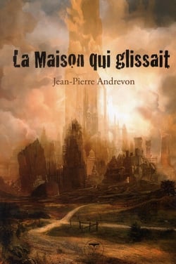 La maison qui glissait