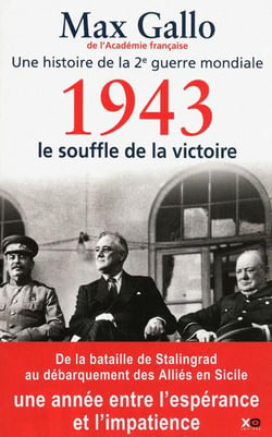 Une histoire de la 2e guerre mondiale Tome 4 - 1943 - le souffle de la victoire