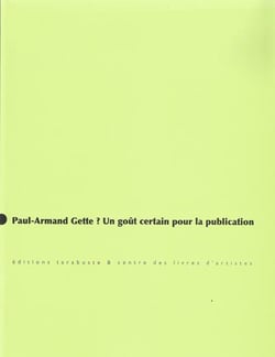 Paul-armand gette ? un gout certain pour la publication