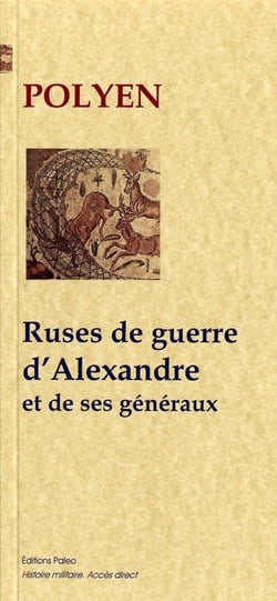 Ruses de guerre d'Alexandre et de ses généraux (IIe siècle ap. J.C.)