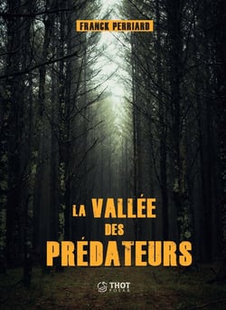 La vallée des prédateurs
