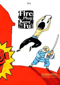 Fire plug kung fu