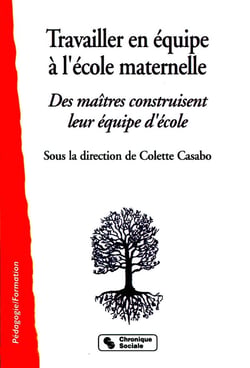 Travailler en équipe à l'école maternelle