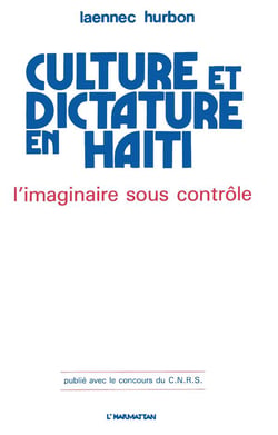 Culture et dictature en Haïti - l'imaginaire sous contrôle