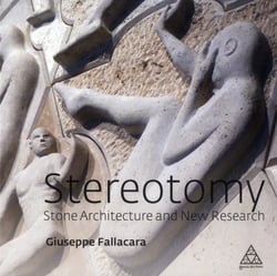 Stereotomy - stone architecture and new research