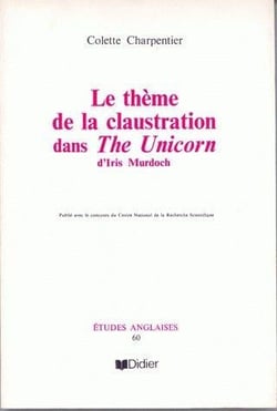 Thème de la claustration dans the unicorn d'I. Murdoch