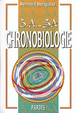 B.A.-B.A. de la chronobiologie