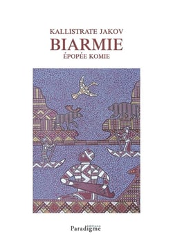 Kallistrate Jakov : Biarmie, épopée Komie