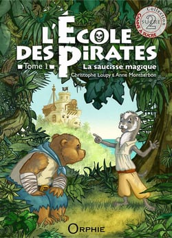 L'école des pirates Tome 1 : la saucisse magique