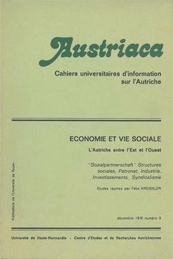 Austriaca, n° 3/décembre 1976 : Économie et vie sociale.  L'Autriche entre l'Est et l'Ouest