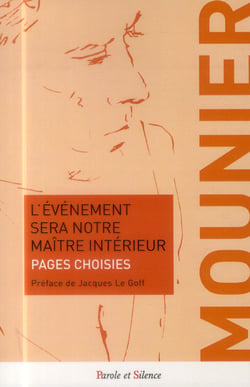 L'événement sera notre maître intérieur