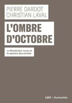 L'ombre d'octobre - la Révolution russe et le spectre des soviets