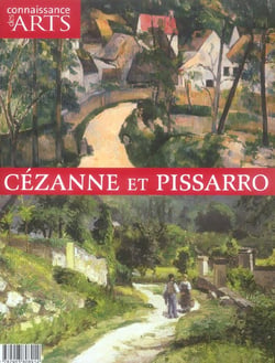 Connaissance des arts Hors-Série Tome 275 : Cézanne et Pissarro
