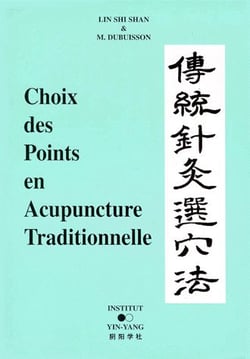 Choix des points en acupuncture traditionnelle