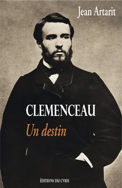 Clémenceau, un destin