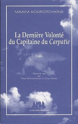 La dernière volonté du capitaine du Carpatie