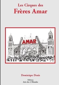 Les cirques des frères Amar