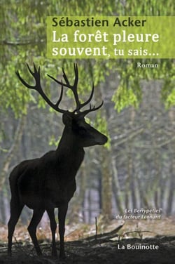 La forêt pleure souvent tu sais