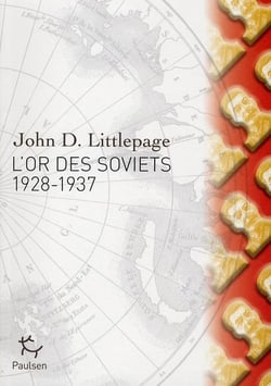L'or des soviets - 1928-1937
