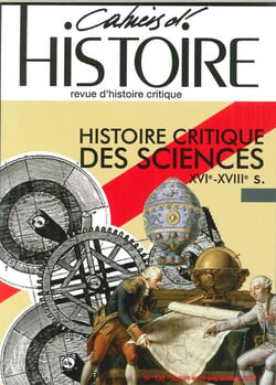 Cahiers d'histoire n  136 histoire critique des sciences xvie-xviiie novembre 2017