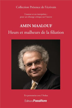 Amin maalouf - heurs et malheurs de la filiation