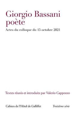 Giorgio Bassani, poète : actes du colloque du 15 octobre 2021