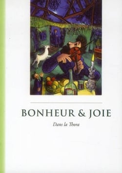 Bonheur et joie dans la thora